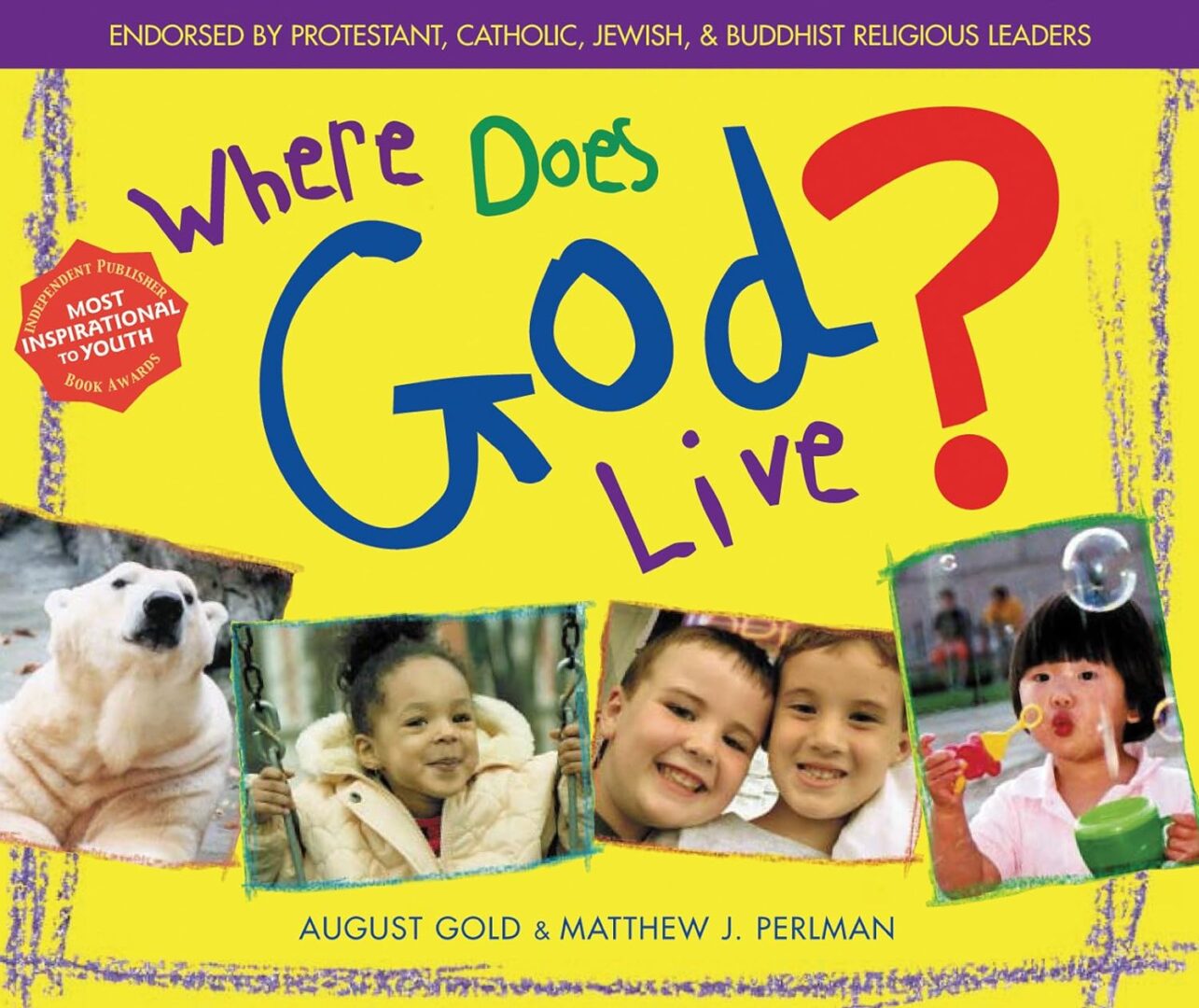A book cover with pictures of children and the words " where does god live ?"